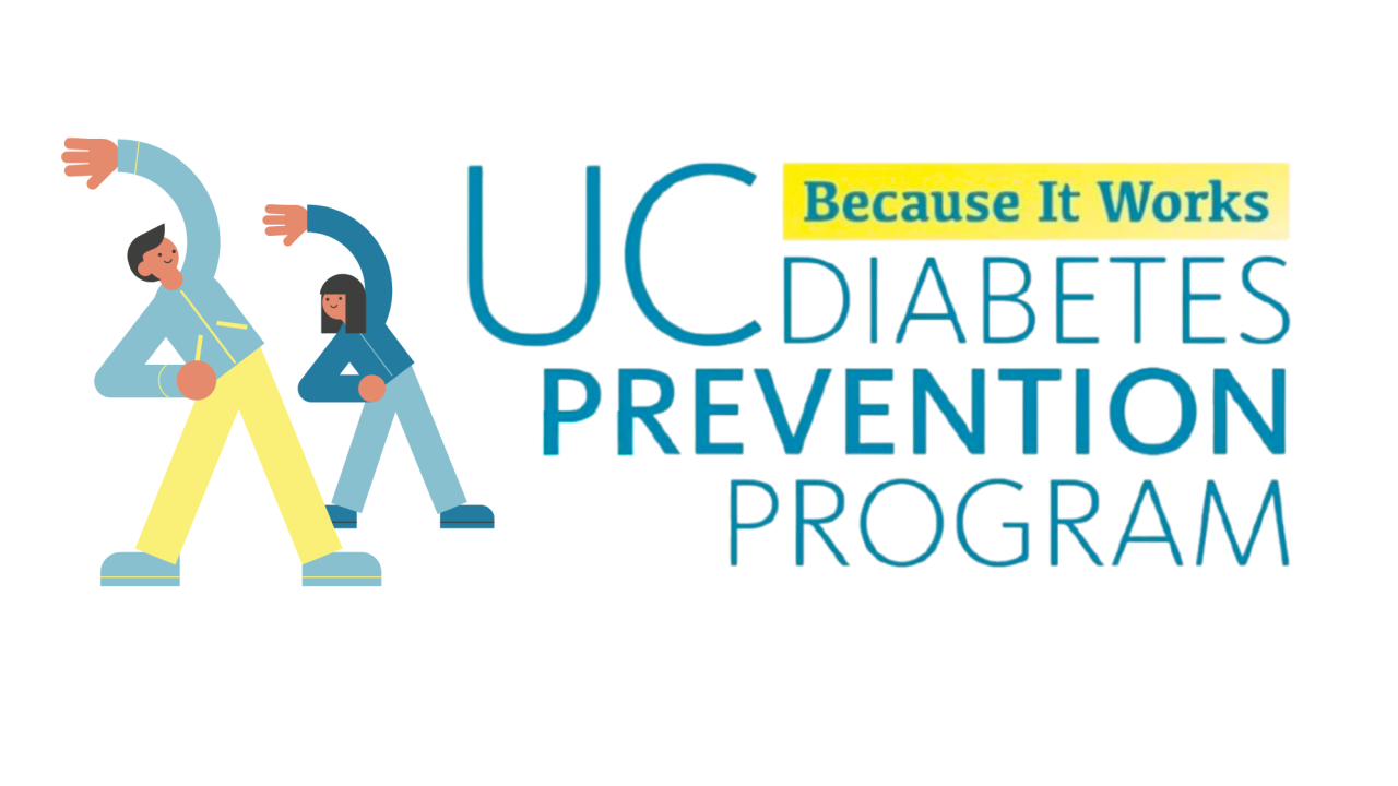 two figures standing next to each other and stretching. Text reads Because it Works UC Diabetes Prevention Program